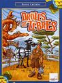 Drôle de zèbres