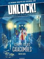 Unlock, échappe toi des catacombes